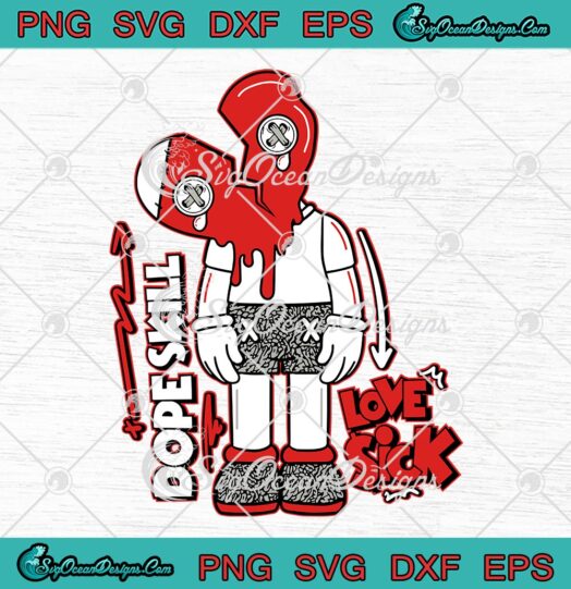 Love Sick Boy Graphic SVG - Matching Jordan 3 Fire Red SVG PNG EPS DXF PDF, Cricut File