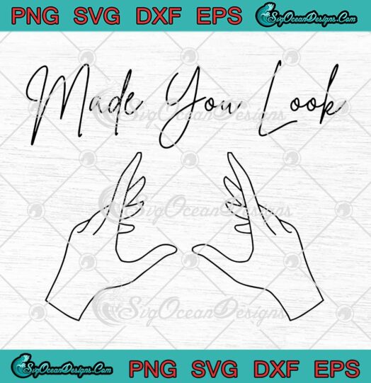 Made You Look Funny SVG - Boys Hand Game SVG PNG EPS DXF PDF, Cricut File
