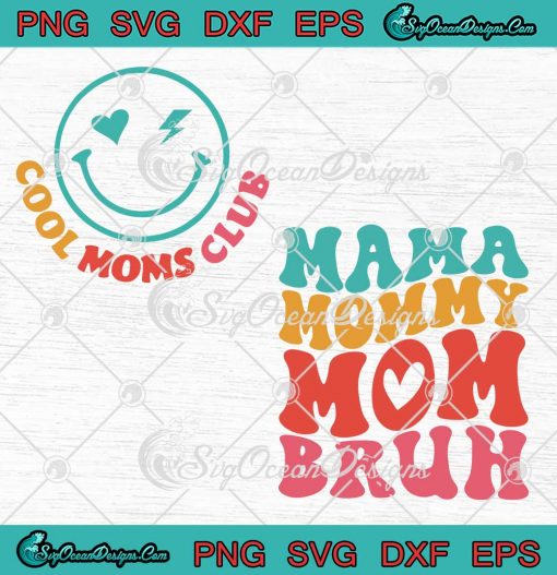 Mama Mommy Mom Bruh Retro SVG - Cool Moms Club Mother's Day SVG PNG EPS ...