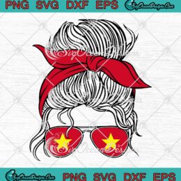 Messy Bun Vietnamese Mom SVG - Flag Of Vietnam Mother's Day SVG PNG EPS DXF PDF, Cricut File