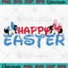 Mickey Minnie Bunny Happy Easter SVG, Disney Mouse Easter Day SVG PNG EPS DXF PDF, Cricut File