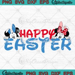 Mickey Minnie Bunny Happy Easter SVG, Disney Mouse Easter Day SVG PNG EPS DXF PDF, Cricut File