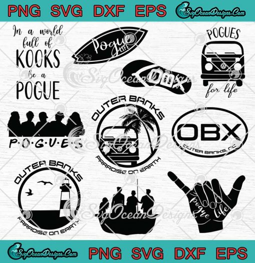 Outer Banks Pogue Life Bundle SVG - Pogue Life Styles SVG PNG EPS DXF PDF, Cricut File