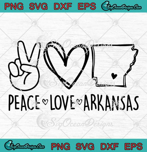 Peace Love Arkansas Cute SVG - Arkansas Baseball SVG - Arkansas Map SVG PNG EPS DXF PDF, Cricut File