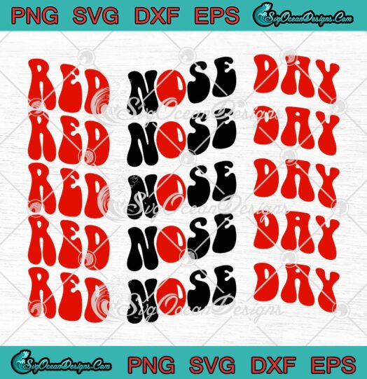 Red Nose Day Groovy Retro SVG - Red Nose Day 2023 SVG PNG EPS DXF PDF, Cricut File