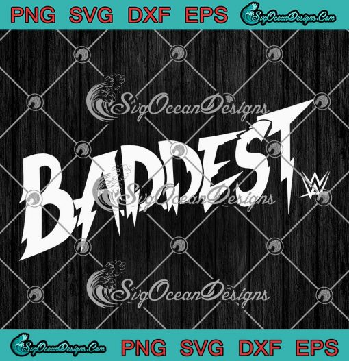 Ronda Rousey Baddest Wrestling SVG - Gift For Wrestler Fan SVG PNG EPS DXF PDF, Cricut File
