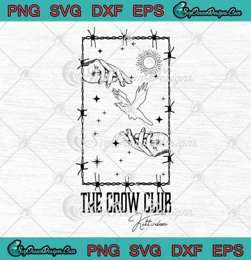 The Crow Club Ketterdam SVG - Six Of Crows SVG - Ketterdam Crow Club SVG PNG EPS DXF PDF, Cricut File