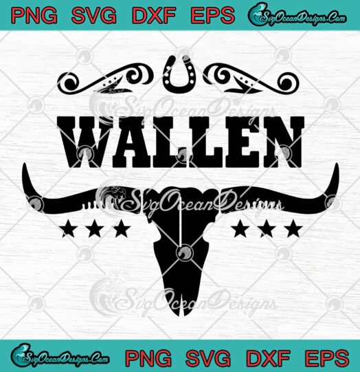 Wallen Bull Skull Morgan Wallen SVG, Cowboy Skull Western Country Music SVG PNG EPS DXF PDF, Cricut File