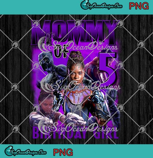 Black Panther Mommy Of Birthday Girl PNG - Marvel 5th Birthday Gift PNG JPG Clipart, Digital Download