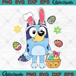 Bluey Heeler Bunny Ears Easter Day SVG - Bluey Happy Easter Day SVG PNG EPS DXF PDF, Cricut File