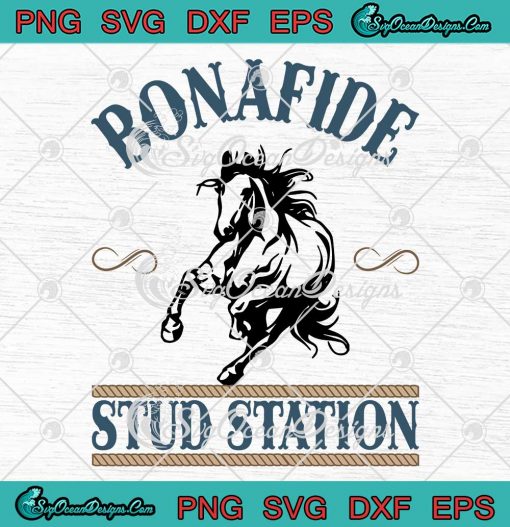 Bonafide Stud Station SVG - Bonafide Stud Station SVG PNG EPS DXF PDF ...