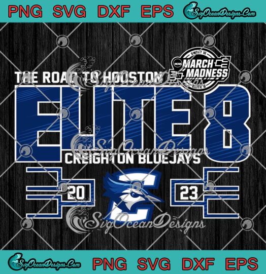 Creighton Bluejays Elite 8 2023 SVG - Basketball Elite Eight 2023 SVG PNG EPS DXF PDF, Cricut File