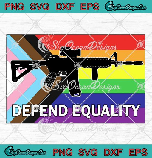 Defend Equality Lgbtq Svg - Gay Pride Flag And Rifle Tri-blend Svg Png 