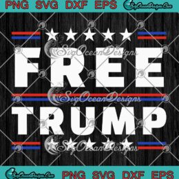 Free Donald Trump American Flag SVG - Republican Support Pro Trump SVG PNG EPS DXF PDF, Cricut File