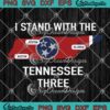 I Stand With The Tennessee Three SVG - Justin Gloria Tennessee Map SVG PNG EPS DXF PDF, Cricut File