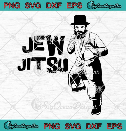 Jew Jitsu Jiu Jitsu Martial Arts SVG - Funny I Know Jew Jitsu SVG PNG EPS DXF PDF, Cricut File