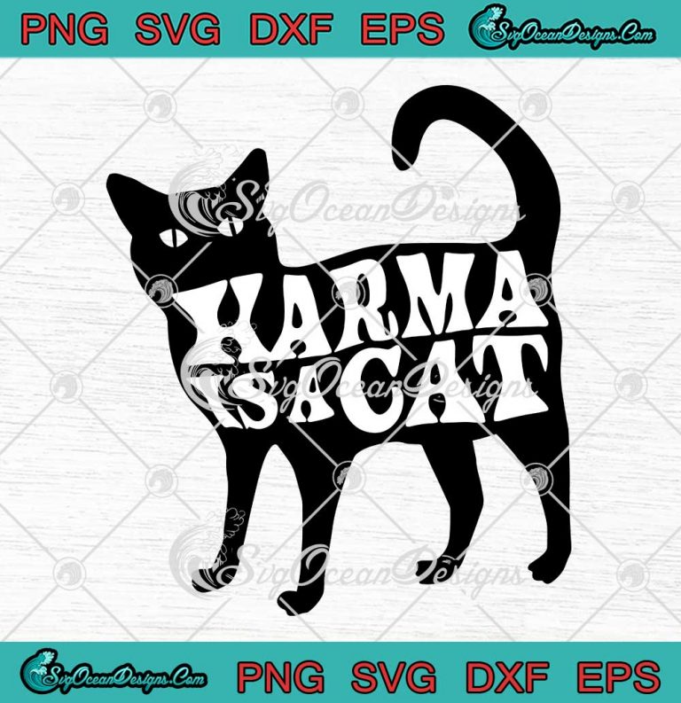 Karma Is A Cat Midnights SVG - Taylor Swift SVG - Midnights Swifty SVG