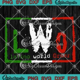 LWO Latino World Order SVG - Eddie Guerrero SVG - Wrestling Guerrero SVG PNG EPS DXF PDF, Cricut File