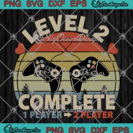 Level 2 Complete Gaming Vintage SVG - 2nd Birthday Gamer Gift SVG PNG EPS DXF PDF, Cricut File