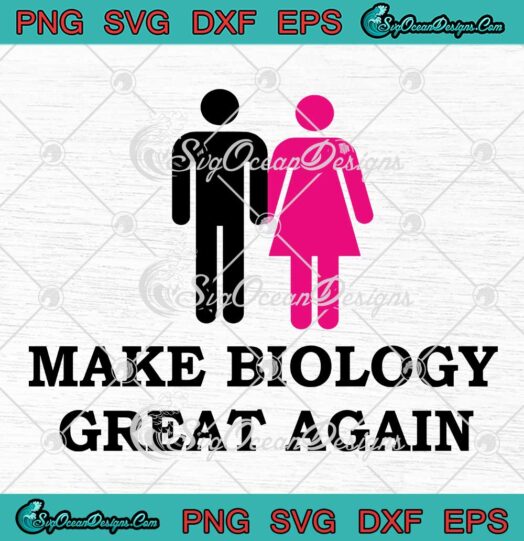 Make Biology Great Again SVG - Funny Biologist Quote SVG PNG EPS DXF PDF, Cricut File