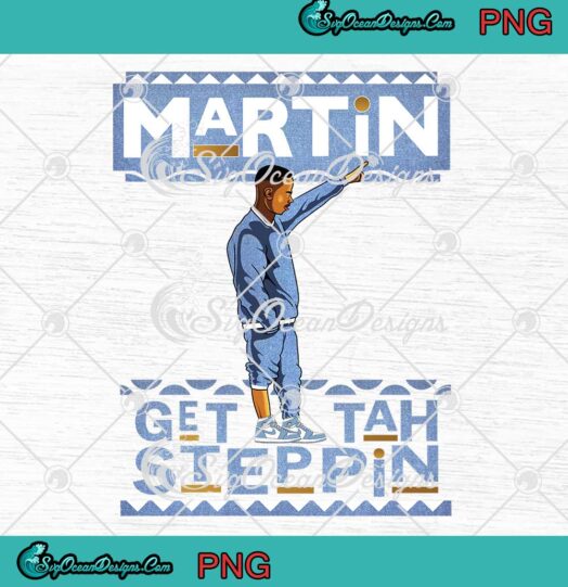 Martin Matching Air Jordan 1 High OG Denim PNG - Martin Get Tah Steppin PNG JPG Clipart, Digital Download