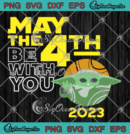 May The 4th Be With You 2023 SVG - Star Wars Day Grogu Distressed SVG PNG EPS DXF PDF, Cricut File