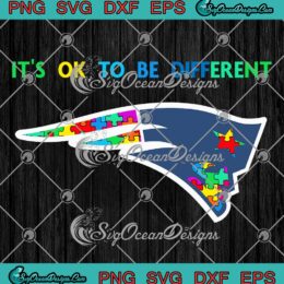 New England Patriots Autism 2023 SVG - It's Ok To Be Different SVG PNG EPS DXF PDF, Cricut File