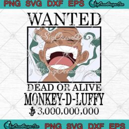 One Piece Wanted Dead Or Alive SVG - Monkey-D-Luffy Anime Manga SVG PNG EPS DXF PDF, Cricut File