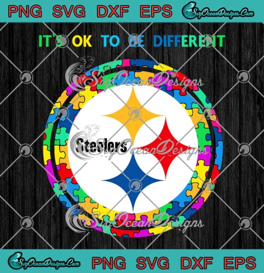 Pittsburgh Steelers NFL Autism 2023 SVG - It's Ok To Be Different SVG PNG EPS DXF PDF, Cricut File