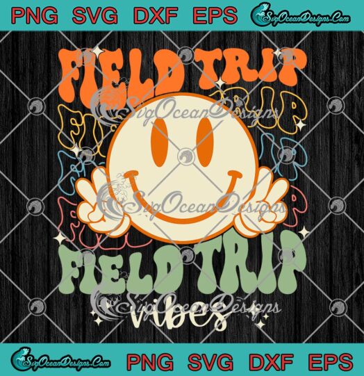 Retro Hippie Face Field Trip Vibes SVG - Groovy Field Day 2023 SVG PNG EPS DXF PDF, Cricut File