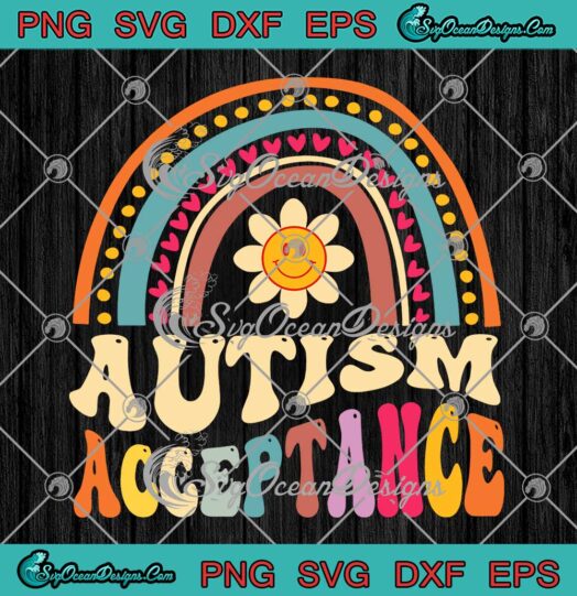 Retro Rainbow Autism Acceptance SVG - Special Education Teacher Gifts SVG PNG EPS DXF PDF, Cricut File