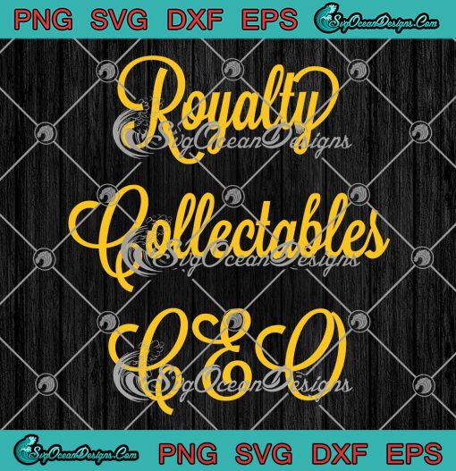 Royalty Collectables CEO SVG - Royalty Collectables SVG PNG EPS DXF PDF, Cricut File