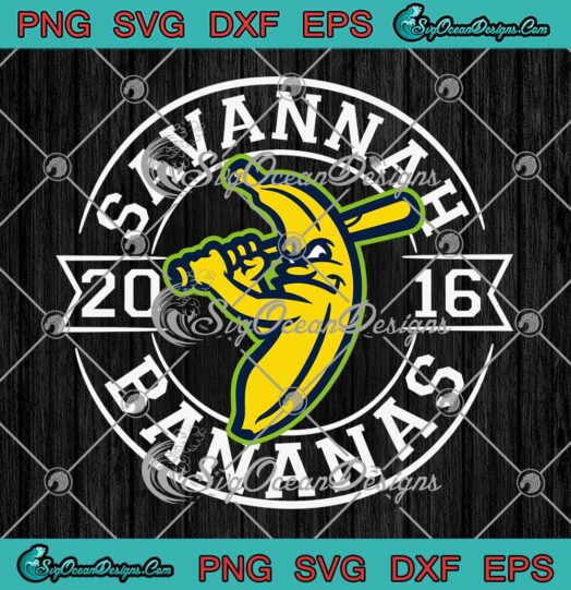 Savannah Bananas 2016 Vintage Logo SVG - Savannah Bananas Baseball Team SVG PNG EPS DXF PDF, Cricut File