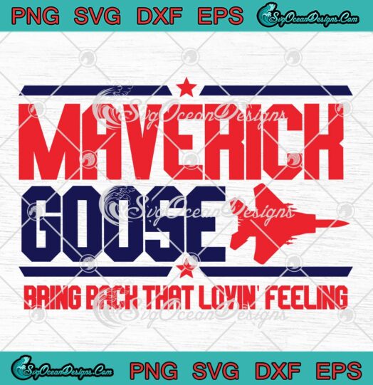 Top Gun Maverick Goose SVG - Bring Back That Lovin' Feeling SVG PNG EPS DXF PDF, Cricut File