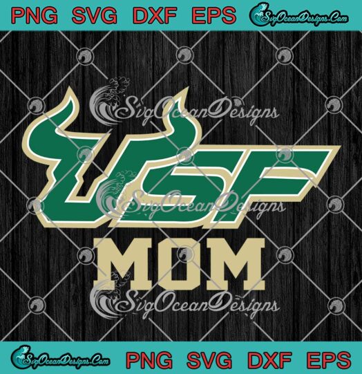 USF Bulls Mom Mother's Day Gift SVG - South Florida Bulls Football SVG PNG EPS DXF PDF, Cricut File