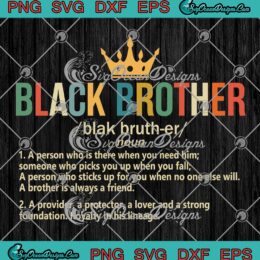 Black Brother Definition SVG - Black Family SVG - Black History Month SVG PNG EPS DXF PDF, Cricut File