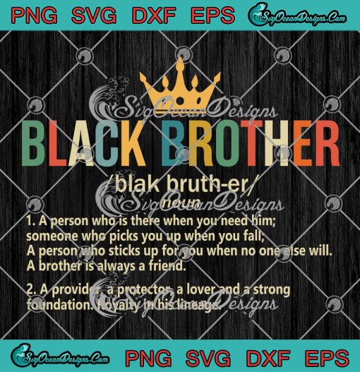 Black Brother Definition SVG - Black Family SVG - Black History Month SVG PNG EPS DXF PDF, Cricut File