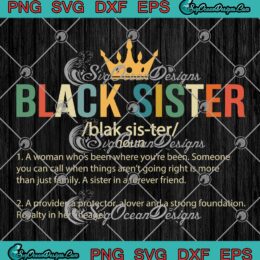 Black Sister Definition Vintage SVG - Black Family SVG - Black History Month SVG PNG EPS DXF PDF, Cricut File