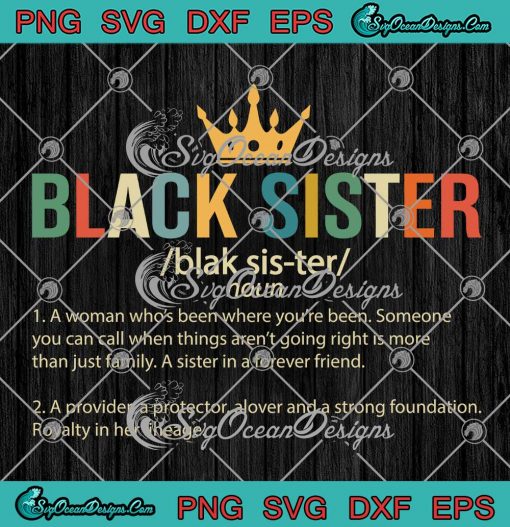 Black Sister Definition Vintage SVG - Black Family SVG - Black History Month SVG PNG EPS DXF PDF, Cricut File
