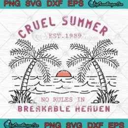 Cruel Summer Est. 1989 Taylor Swift SVG - Lover Album Cruel Summer Song SVG PNG EPS DXF PDF, Cricut File