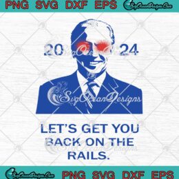 Dark Brandon Joe Biden Meme 2024 SVG - Let's Get You Back On The Rails SVG PNG EPS DXF PDF, Cricut File