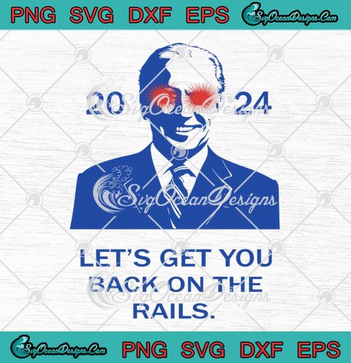 Dark Brandon Joe Biden Meme 2024 SVG - Let's Get You Back On The Rails SVG PNG EPS DXF PDF, Cricut File