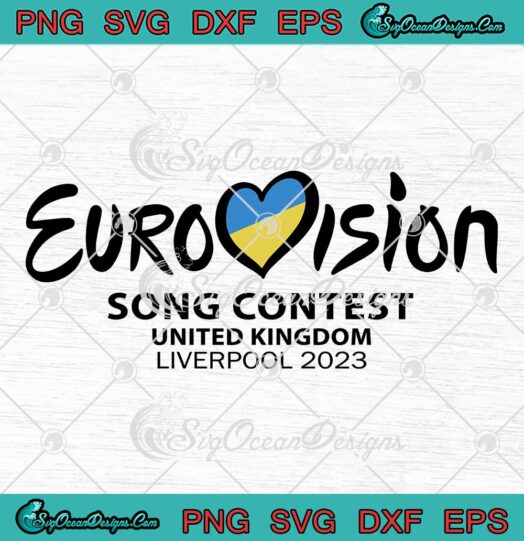 Eurovision Song Contest 2023 SVG - Singing Competition For Europe Uk Ukraine SVG PNG EPS DXF PDF, Cricut File