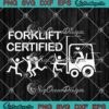 Forklift Certified Funny SVG, Forklift Operator Retro Vintage SVG PNG EPS DXF PDF, Cricut File