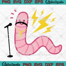 Funny Worm With A Mustache SVG - Trendy Tom x Ariana 2023 SVG PNG EPS DXF PDF, Cricut File