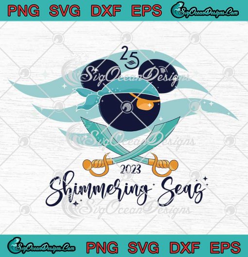 Pirate Mickey 25th Silver Anniversary SVG - Shimmering Seas 2023 SVG PNG EPS DXF PDF, Cricut File