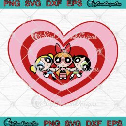 Powerpuff Girls Heart Kids SVG - Sugar Spice Girls SVG PNG EPS DXF PDF, Cricut File
