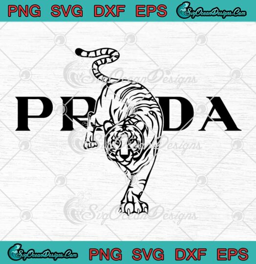 Prada Tiger Trendy SVG, Prada Luxury Tiger SVG PNG EPS DXF PDF, Cricut File