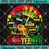 Remembering My Ancestors SVG - Juneteenth Black Pride Black Women SVG PNG EPS DXF PDF, Cricut File