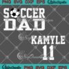 Soccer Dad Custom Gift For Dad SVG - Father's Day Gift Soccer Ball SVG PNG EPS DXF PDF, Cricut File